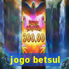 jogo betsul